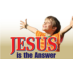 Jesus is the Answer