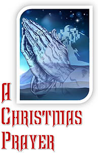 Childrens Christmas Service - Christmas Prayer